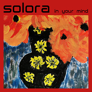Solora - In Your Mind